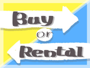 買うかレンタルか？